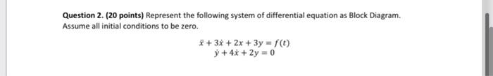 Solved Question 2. (20 points) Represent the following | Chegg.com