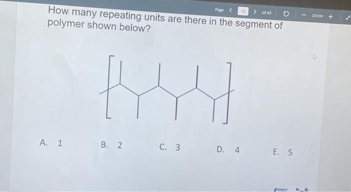 Solved How many repeating units are there in the segment of | Chegg.com