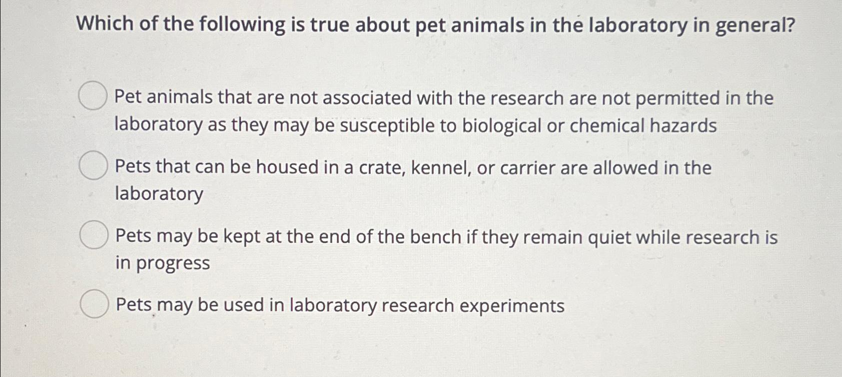 Solved Which of the following is true about pet animals in | Chegg.com