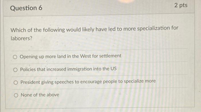 Solved Question 6 2 pts Which of the following would likely | Chegg.com