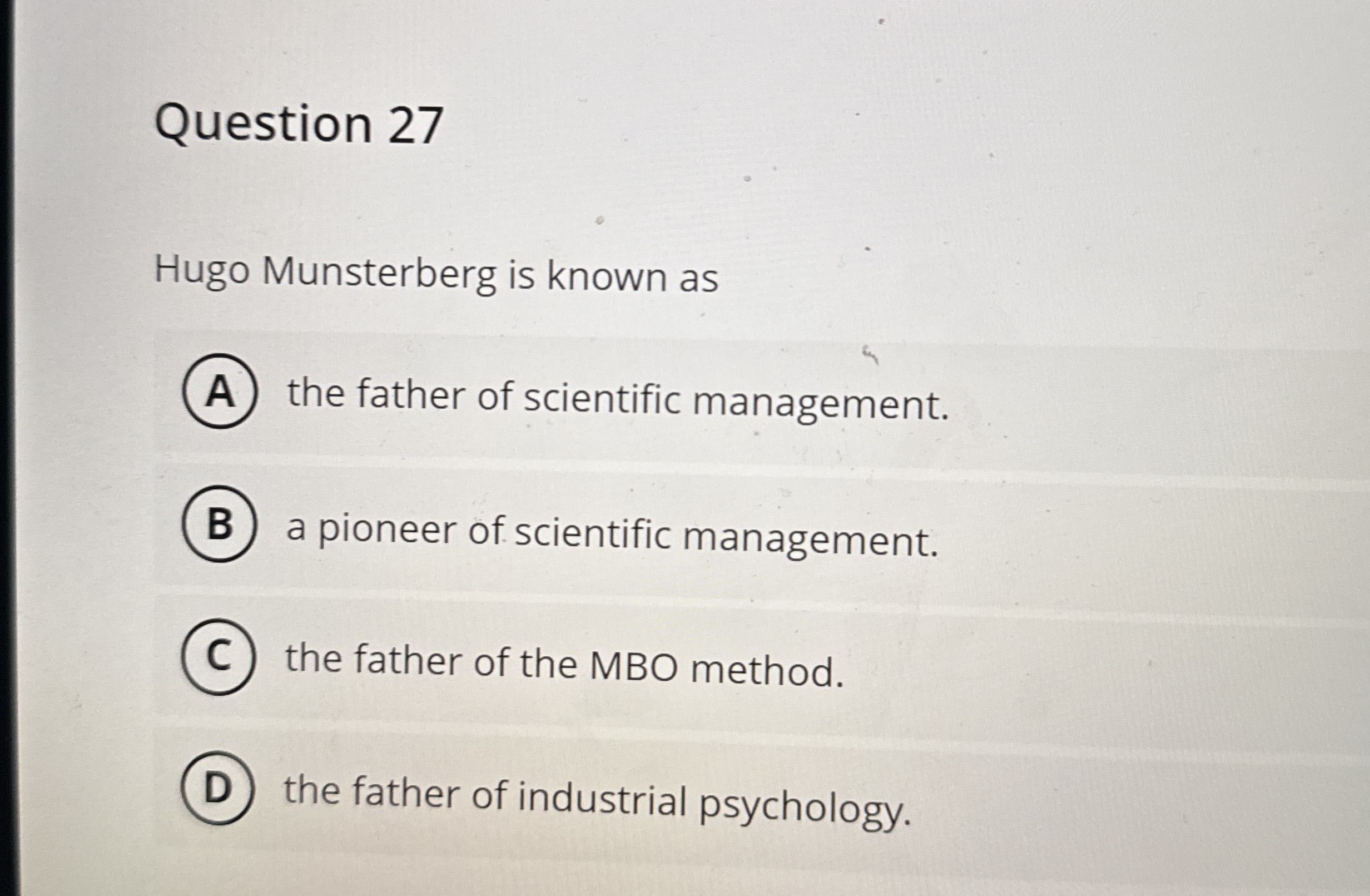 Solved Question 27Hugo Munsterberg is known asthe father of | Chegg.com
