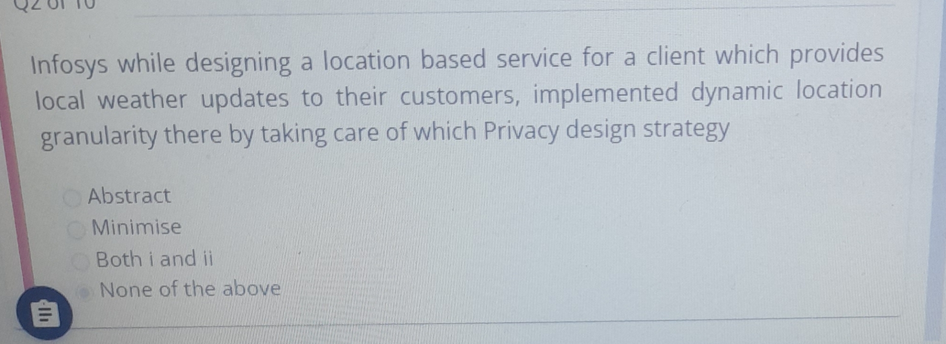 Solved Infosys While Designing A Location Based Service For | Chegg.com