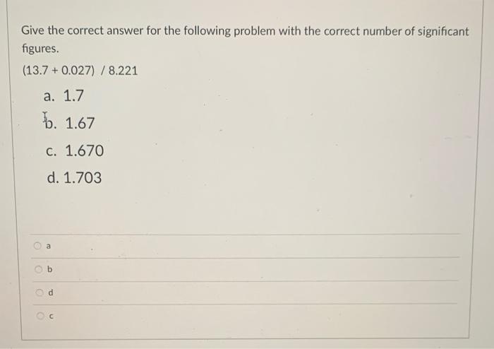 Solved Give the correct answer for the following problem | Chegg.com