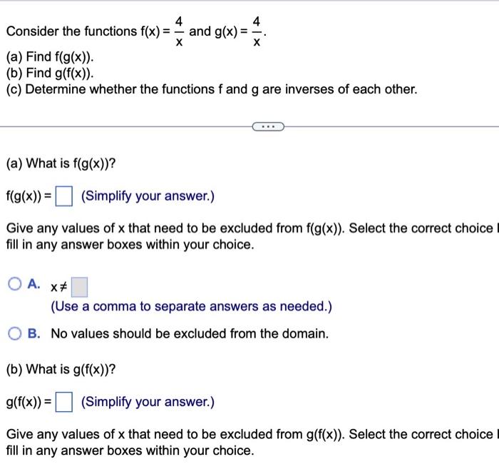 Solved 4 Consider the functions f(x) = == X and g(x) = 4 A. | Chegg.com