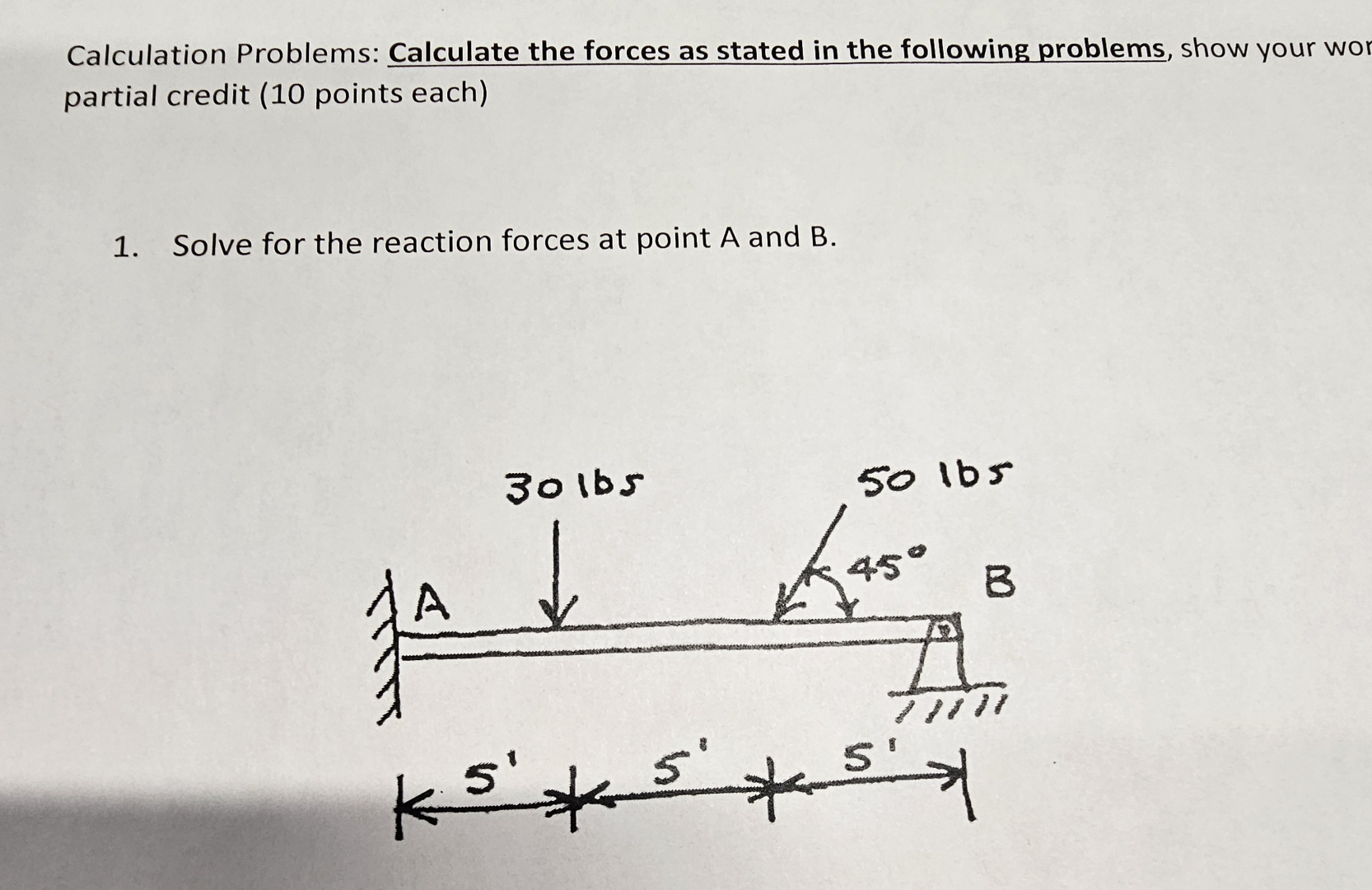 Solved Calculation Problems: Calculate the forces as stated | Chegg.com