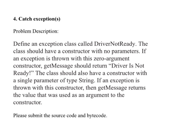 Solved 4. Catch exception(s) Problem Description Define an