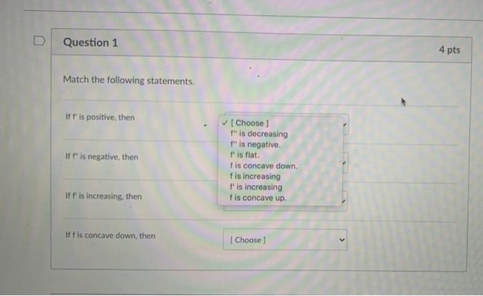 Solved D Question 1 4 pts Match the following statements. If | Chegg.com