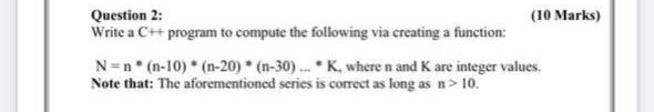 Solved Question 2: (10 Marks) Write a C++ program to compute | Chegg.com