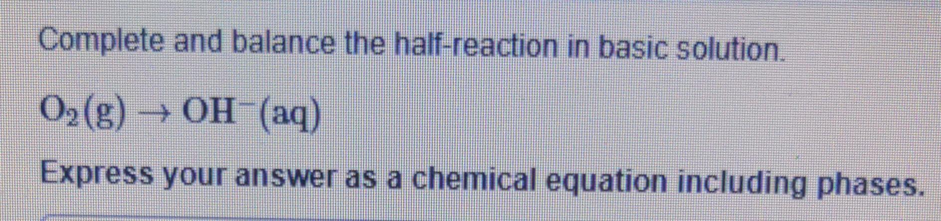 Solved Complete And Balance The Half-reaction In Basic | Chegg.com