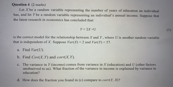 Solved Question 4 (2 marks) Let X be a random variable | Chegg.com