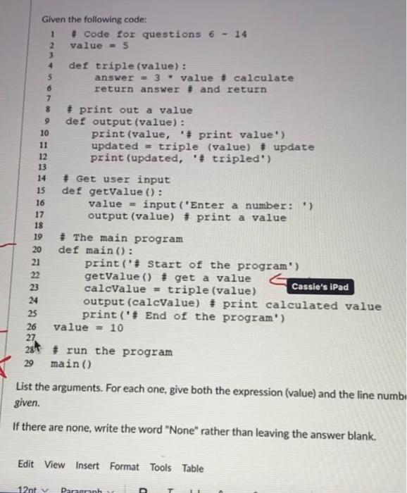 Solved 4 6 Given the following code: 1 + Code for questions | Chegg.com