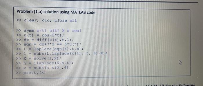 I only need matlab codes like showed in the 2nd | Chegg.com