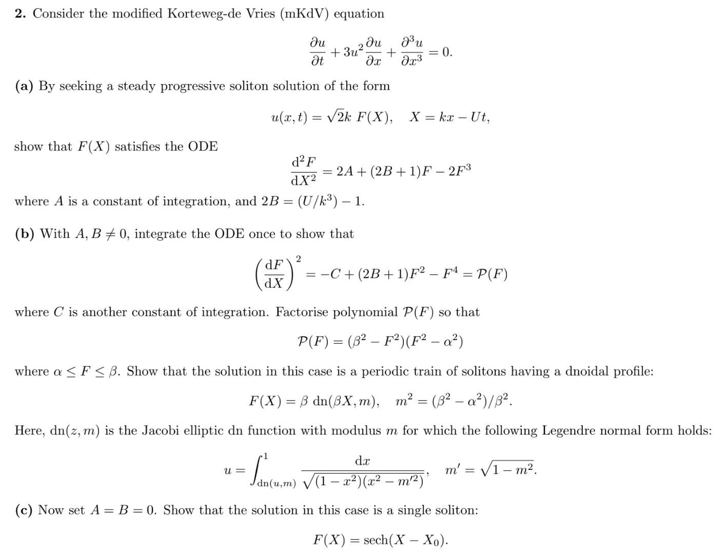 Solved 2. Consider the modified Korteweg-de Vries (mKdV) | Chegg.com