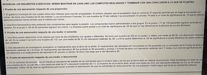 RESUELVA LOS SIGUIENTES EJERCICIOS. DEBEN MOSTRAR EN CADA UNO LOS COMPUTOS REALIZADOS Y TERMINAR CON UNA CONCLUSION A LO QUE