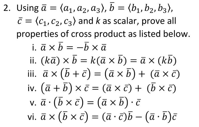 Solved Using aˉ= a1,a2,a3 ,bˉ= b1,b2,b3 , cˉ= c1,c2,c3 and | Chegg.com