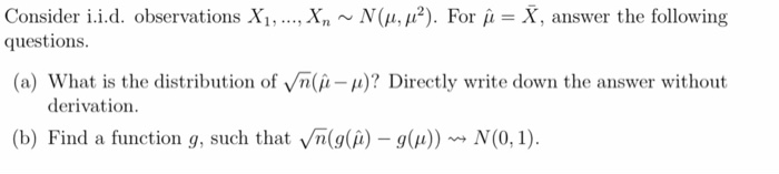 Solved Consider I I D Observations X1 N Mmp Chegg Com