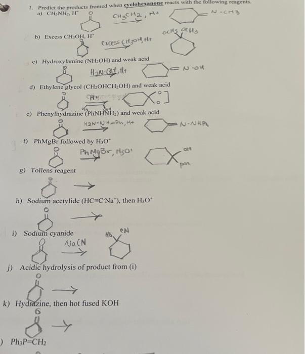 Solved 1. Predict the products fromed when cyclohexanone | Chegg.com