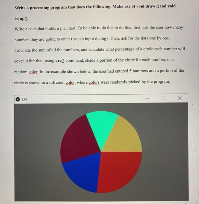 Solved Write a processing program that does the following. | Chegg.com