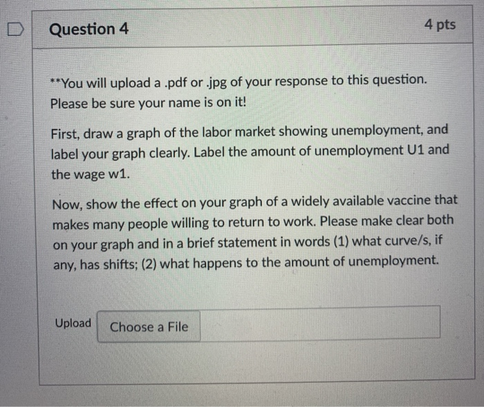 Solved Question 4 4 pts **You will upload a .pdf or .jpg of | Chegg.com
