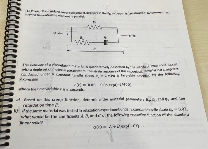 Solved 12 points the standard linear solid model depicted chegg