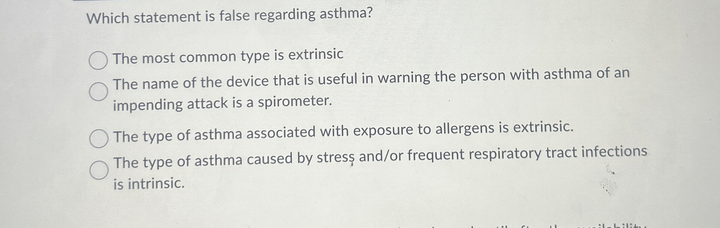 Solved Which statement is false regarding asthma?The most | Chegg.com