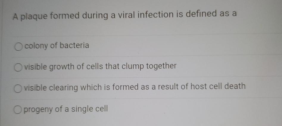 Solved A plaque formed during a viral infection is defined | Chegg.com