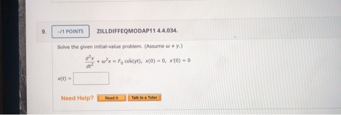 Solved -/1 POINTS ZILLDIFFEQMODAP11 4.4.034. Solve The Given | Chegg.com