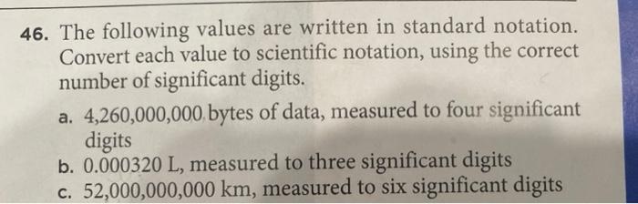 Solved 46. The following values are written in standard | Chegg.com