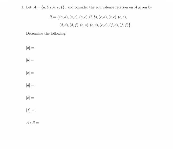 Solved 1. Let A = {a,b, C, D, E, F}, And Consider The | Chegg.com