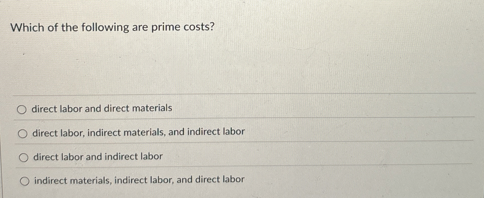 Solved Which of the following are prime costs?direct labor | Chegg.com