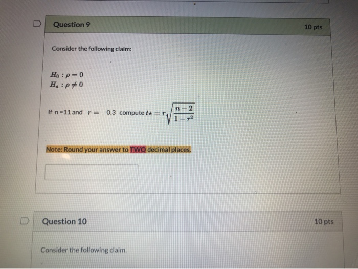 Solved Question 9 10 pts Consider the following claim: H:p=0 | Chegg.com