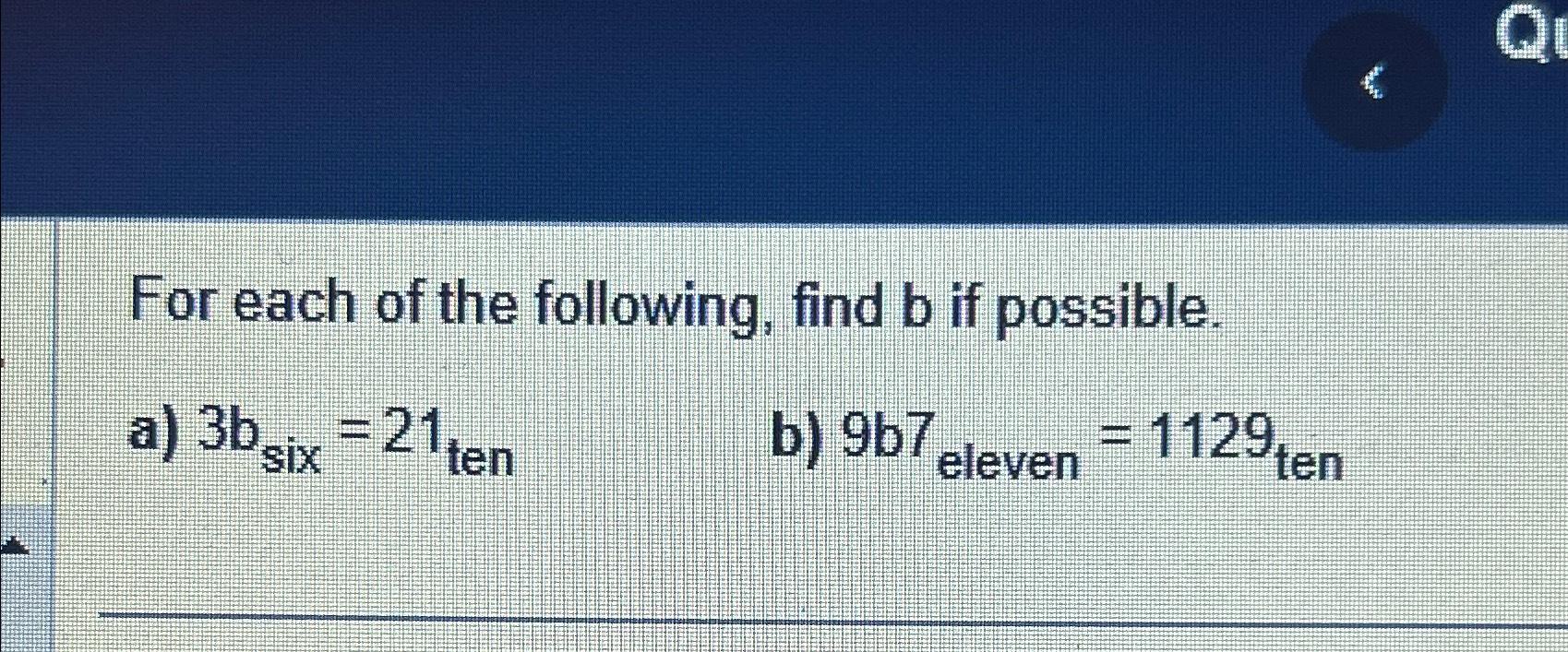Solved For each of the following, find b ﻿if | Chegg.com