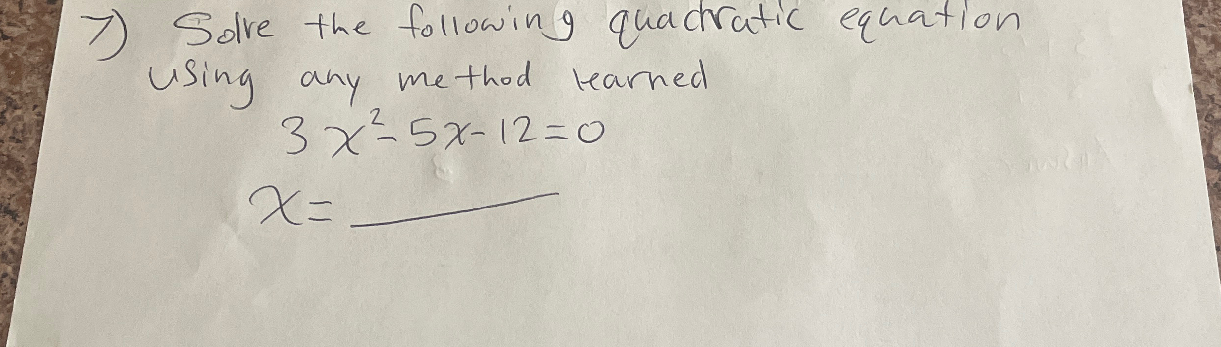 Solved Solve the following quadratic equation using any | Chegg.com