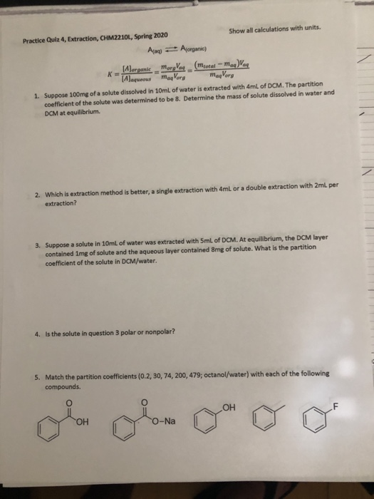 Practice Quiz 4. Extraction, CHM2210L, Spring 2020