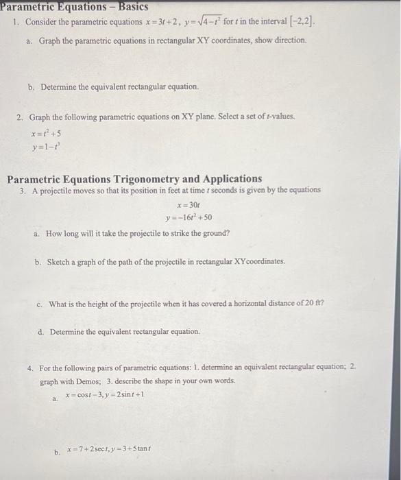 Solved Parametric Equations - Basics 1. Consider the | Chegg.com