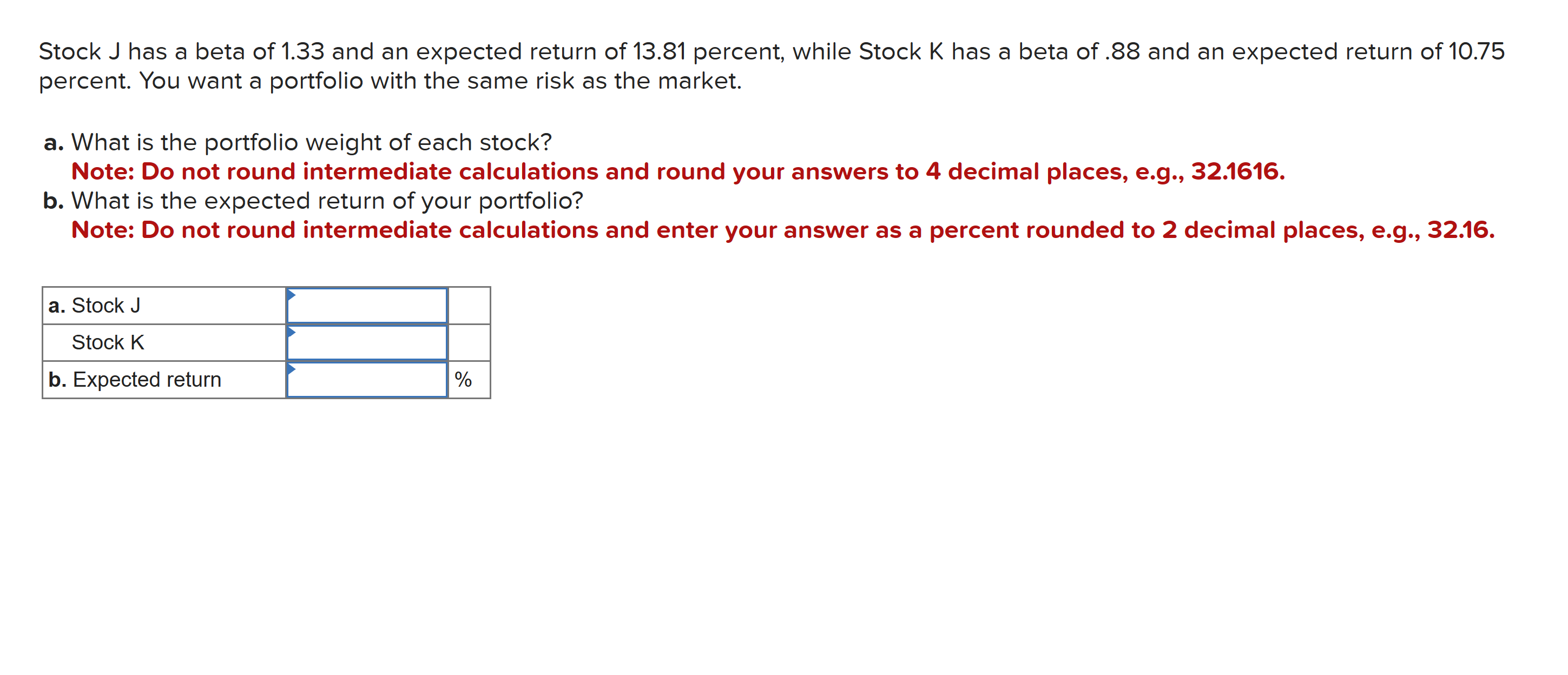 Stock J ﻿has a beta of 1.33 ﻿and an expected return