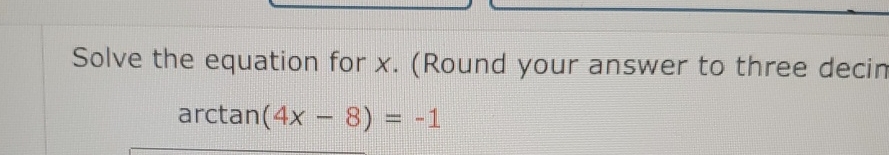 Solved Solve the equation for x. (Round your answer to three | Chegg.com