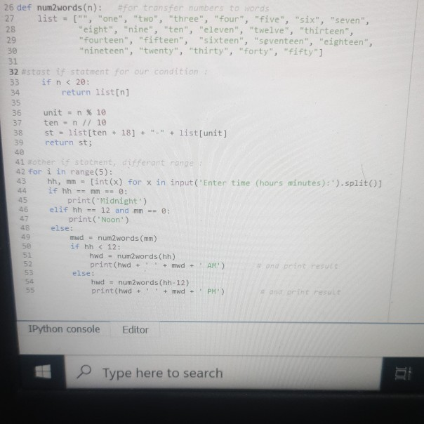 Solved 26 def num2words(n): #for transfer numbers to words | Chegg.com