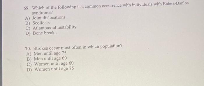 Solved 69. Which of the following is a common occurrence | Chegg.com