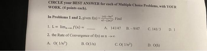 Solved CIRCLE your BEST ANSWER for each of Multiple Choice | Chegg.com