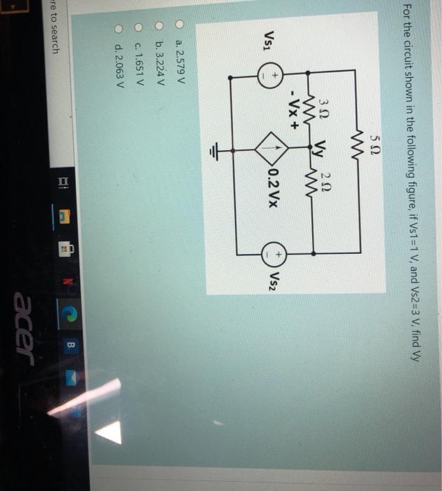 Solved For The Circuit Shown In The Following Figure, If | Chegg.com