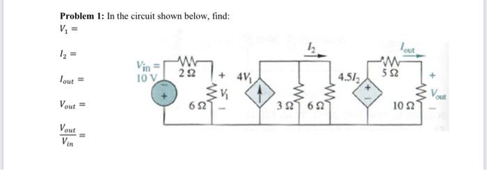 Solved Problem 1: In The Circuit Shown Below, Find: | Chegg.com