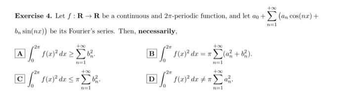 Solved Exercise 4. Let f:R→R be a continuous and 2π-periodic | Chegg.com