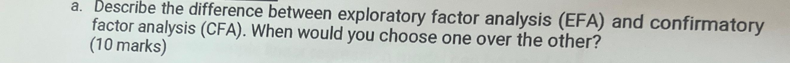 solved-a-describe-the-difference-between-exploratory-chegg