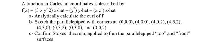 Solved A function in Cartesian coordinates is described by: | Chegg.com