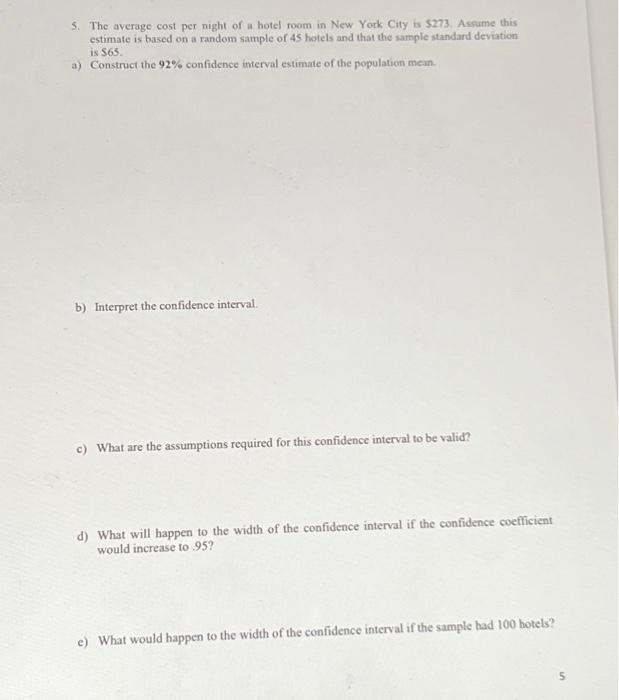 Solved 5. The average cost per night of a hotel room in New