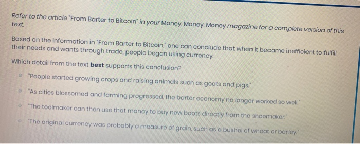 Solved Refer to the article "From Barter to Bitcoin in your | Chegg.com