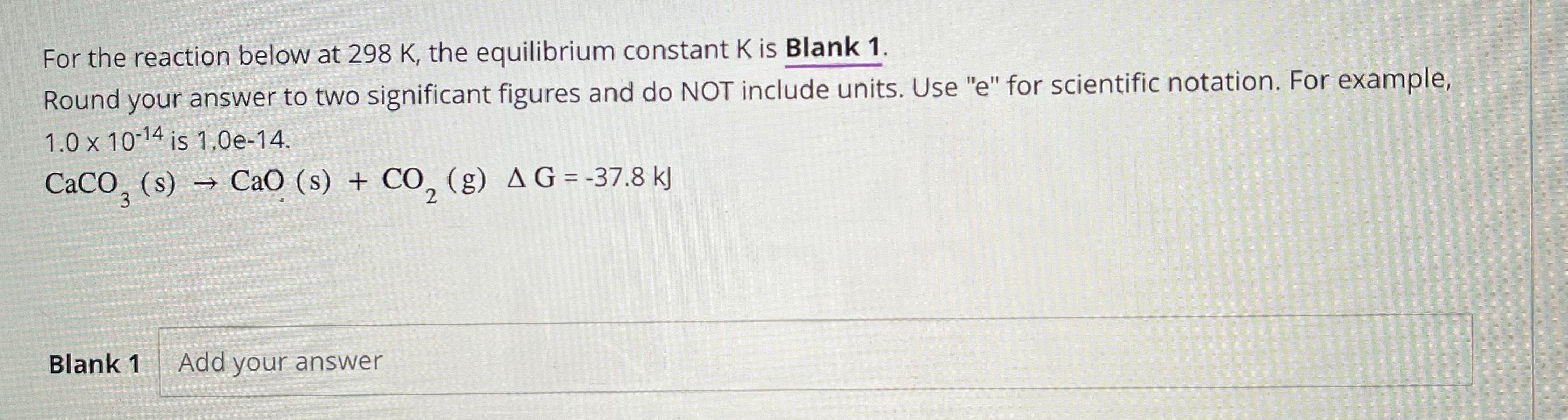 Solved For The Reaction Below At 298 ﻿K, ﻿the Equilibrium | Chegg.com