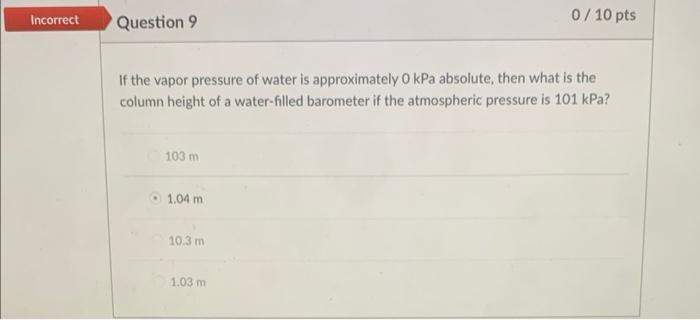 If the vapor pressure of water is approximately \( 0 \mathrm{kPa} \) absolute, then what is the column height of a water-fill