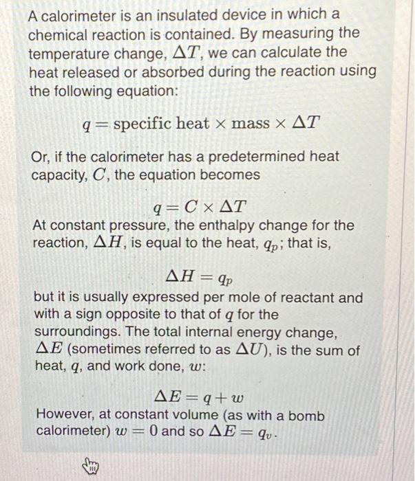 Solved A calorimeter is an insulated device in which a